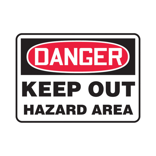 KEEP OUT HAZARD AREA