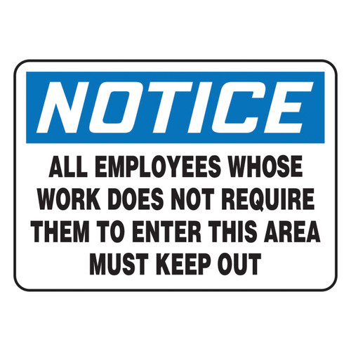 Accuform® MADM431VA Safety Sign, NOTICE, 7 in H x 10 in W, Aluminum, Fastened Mount