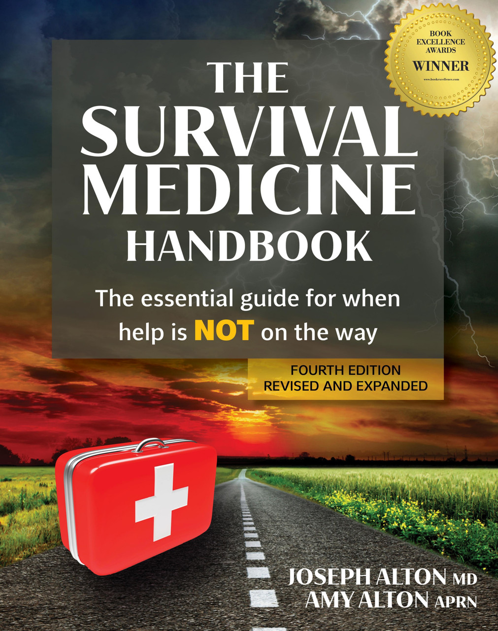 The Survival Medicine Handbook: The Essential Guide For When Help