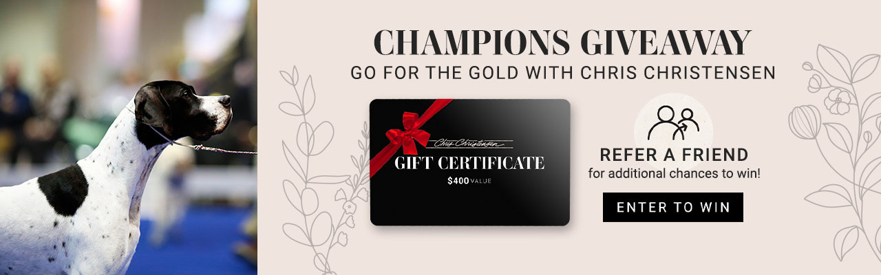 Chris Christensen Champions Giveaway - Go for the gold with Chris Christensen! Chance to win $400 Gift Certificate. Refer a friend for additional chances to win!