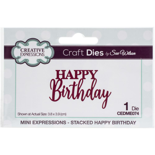 Creative Expressions Mini Expressions Happy Birthday 2