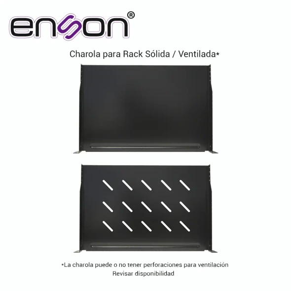 ENSON ENS-RTR1U CHAROLA PARA RACK ENSON ENS-RTR1U FIJACION FRONTAL A DOS PUNTOS SOLIDA DE 1 UNIDAD DE RACK, COMPATIBLE CON RACKS Y GABINETES ENSON.