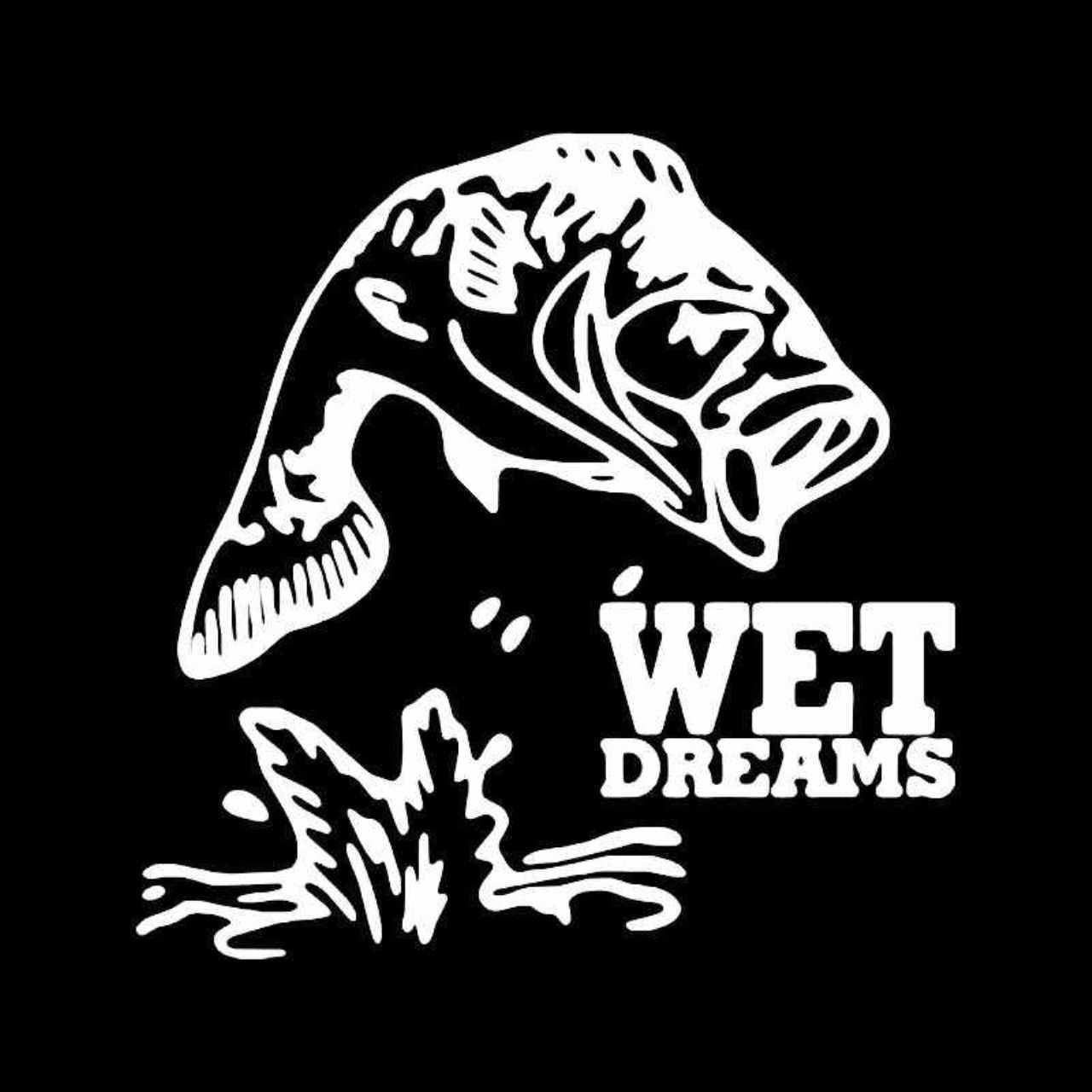 Wet Dreams Bass Fish Fishing Vinyl Decal Sticker