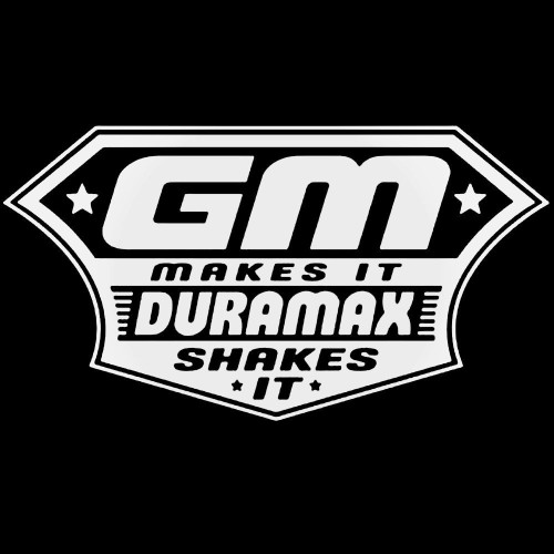Duramax Shakes It Gm Makes It Vinyl Decal