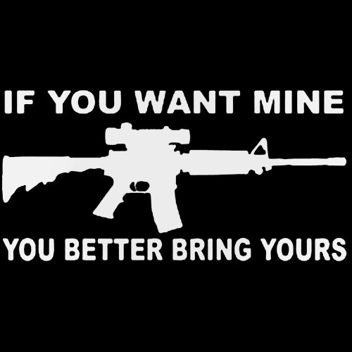 If You Want Mine You Better Bring Yours Decal Sticker