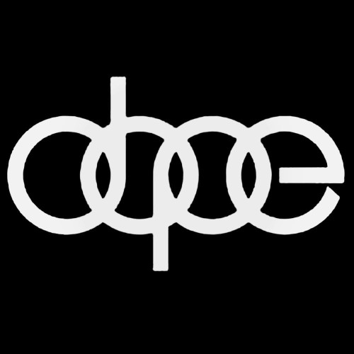 Audi Dope Sticker