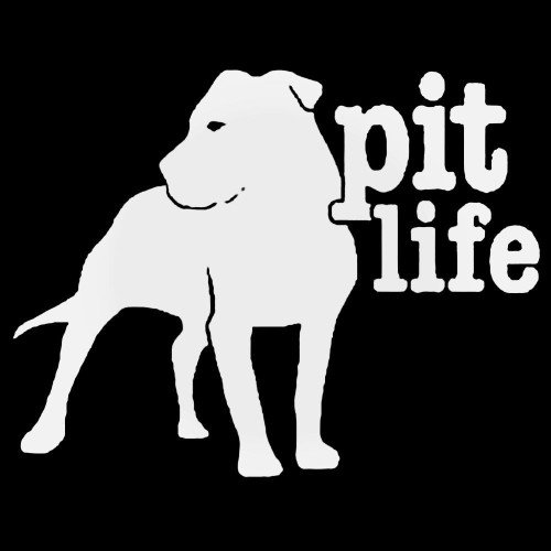 Pitbull Pit Life Decal Sticker
