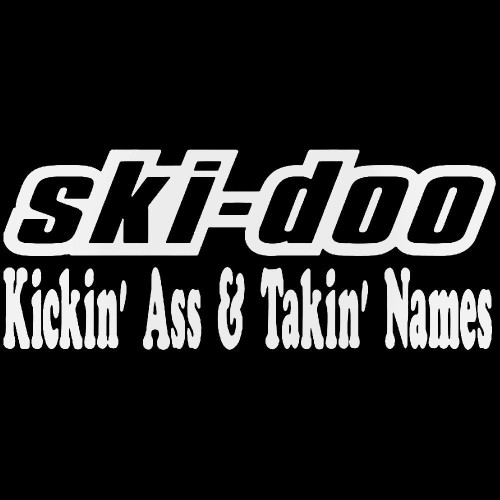 Ski Doo Kickin Ass Vinyl Decal Sticker