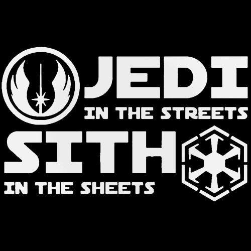 Star Wars Jedi In The Streets Sith In The Sheets Decal Sticker