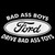 Bad s Ford Bad Ass Boys Drive Bad Ass Toys Decal