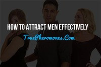 How to Attract Men Effectively