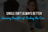 Single isn't Always Better: Amazing Benefits of Finding the One