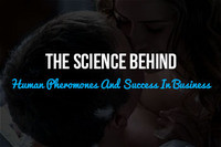 The Science Behind Human Pheromones And Success In Business