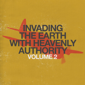 Invading the Earth with Heavenly Authority Volume 2-MP3