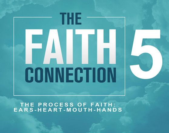 The Faith Connection Volume 5- The Process of Faith - MP3