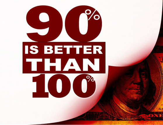 90% Is Better Than 100%-MP3