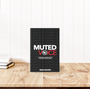 Muted Voice Hardcover
