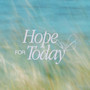 Hope for Today-MP3