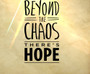 Beyond the Chaos There's Hope (Overcoming Disappointment)-MP3