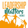 Leadership Matters Volume 2-MP3