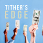 Tither's Edge-MP3