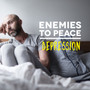 Enemies to Peace - Depression
depression, discouragement, suicide, health, mental, physical, freedom