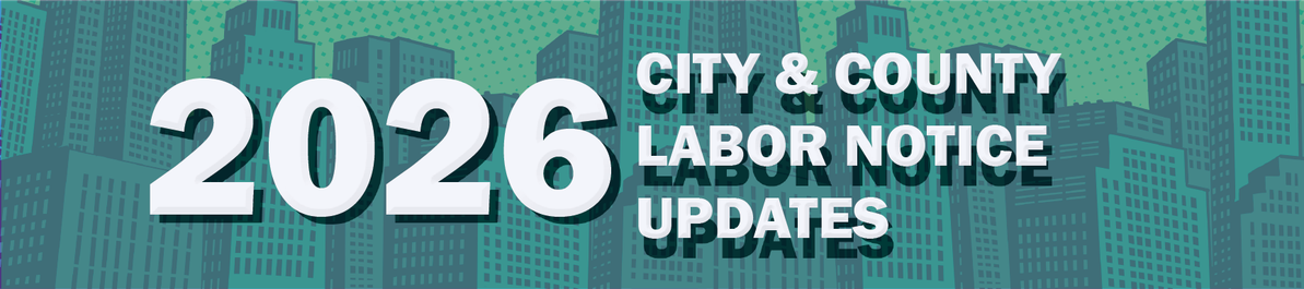 2026 City and County Ordinance Updates: What Employers Need to Know