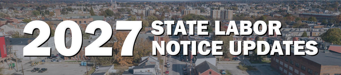 January 1, 2027, Expected Labor Poster Changes:  What Employers Should Expect