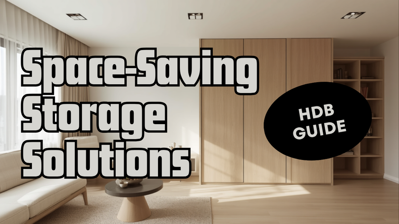 Space-saving storage for small HDB homes — the 2026 guide