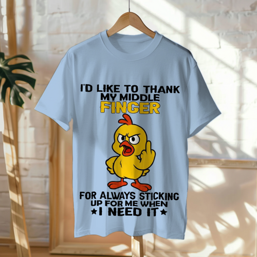 Funny Middle Finger T-Shirt – Sarcastic Cartoon Humor Tee – “Always Sticking Up For Me” Unisex Graphic Gift