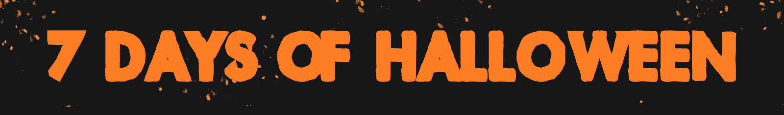 7 Days of Halloween Daily Deals
