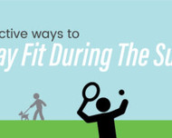 Tips to Stay Fit During the Summer