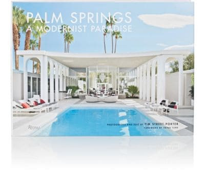 Palm Springs: A Modernist Paradise