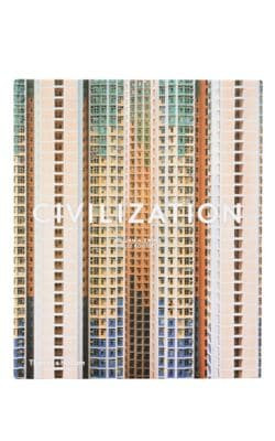 Civilization: The Way We Live Now
