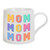 Mom Mom Mom Mug