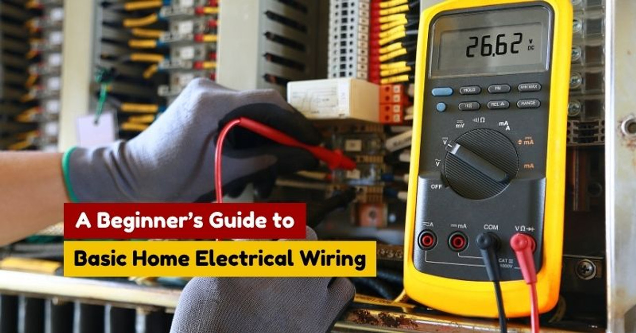 Home Electrical Wiring Made Easy: Step-by-Step Instructions