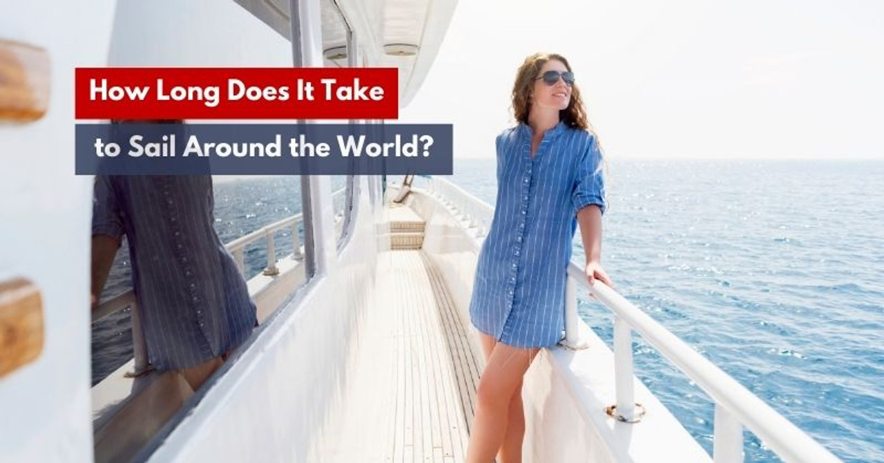 How Long Does It Take to Sail Around the World?