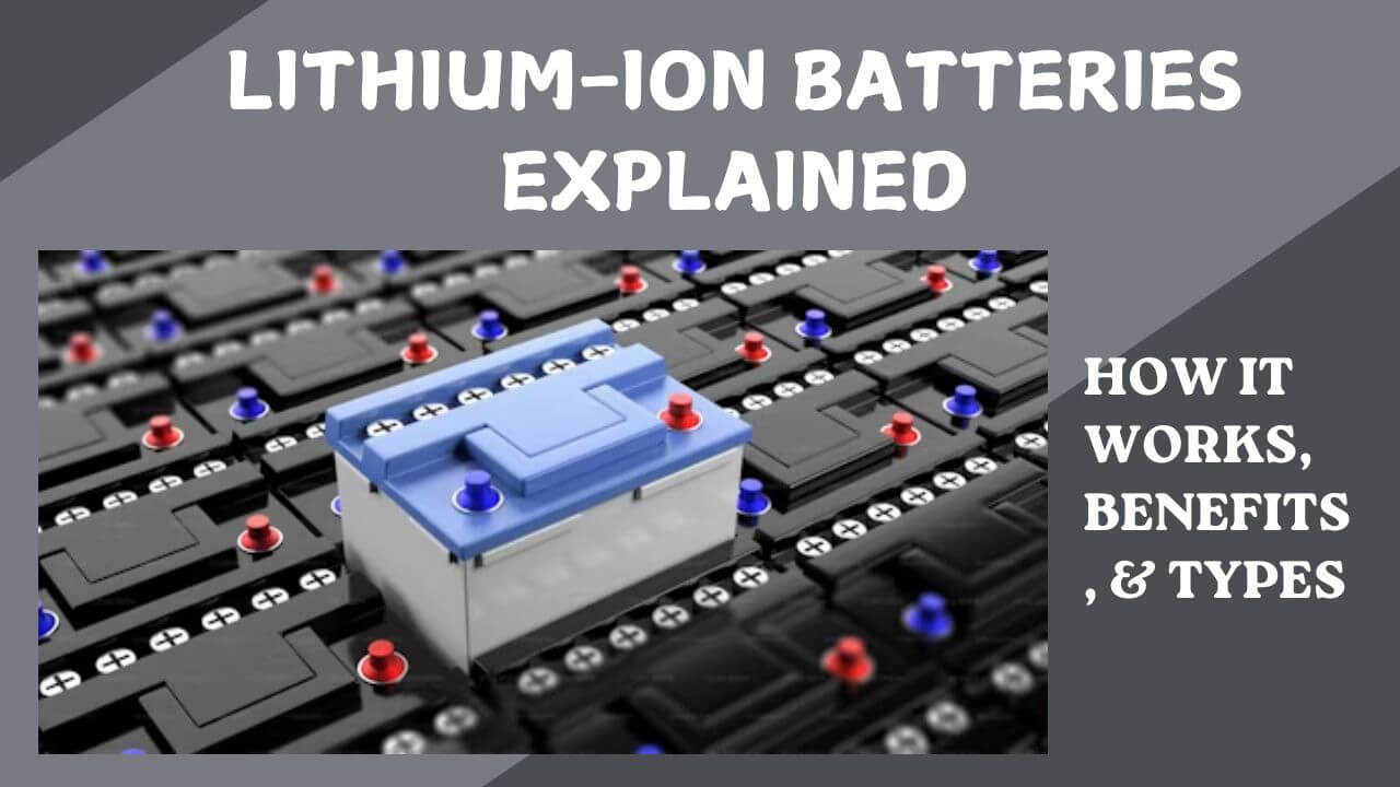 What are Lithium-Ion Batteries? A Beginner's Guide