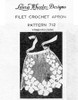 Filet Crochet Flower Apron Pattern, Laura Wheeler 712