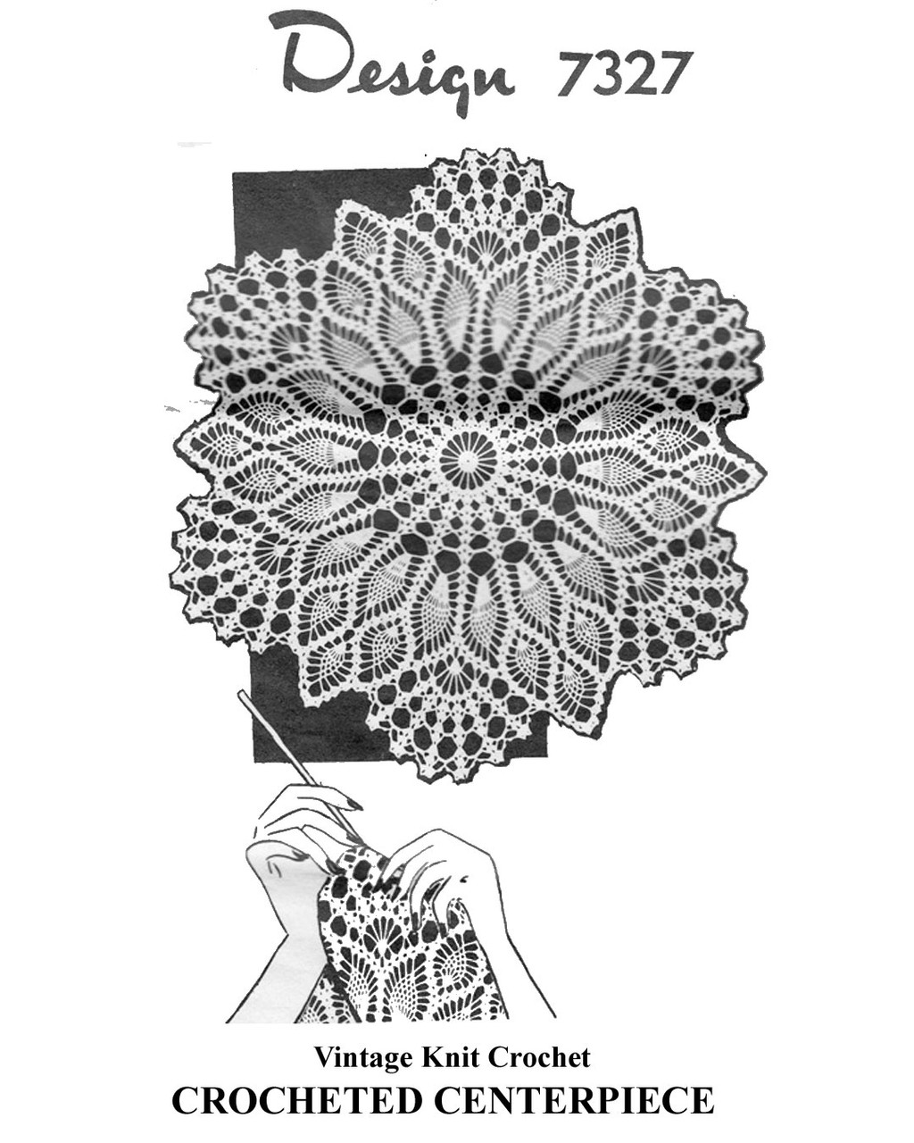 Centerpiece Pineapple Crocheted Doily Pattern, Mail Order design 7327