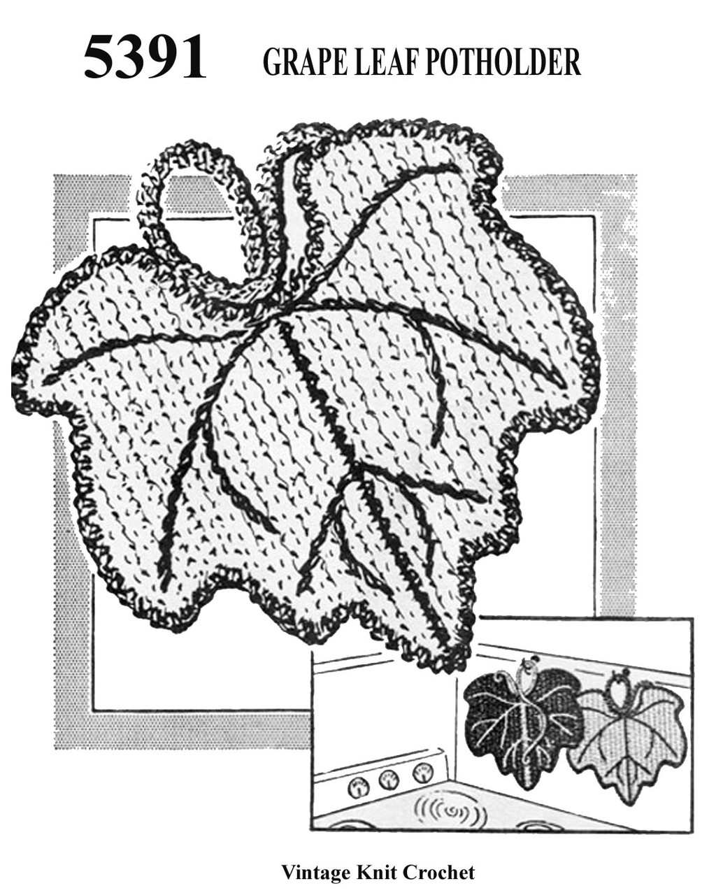 Crochet Grape Leaf Potholder Pattern, Anne Cabot 5391, Mail Order crochet-leaf-patterns-for-any-season-crochet-365-knit-too