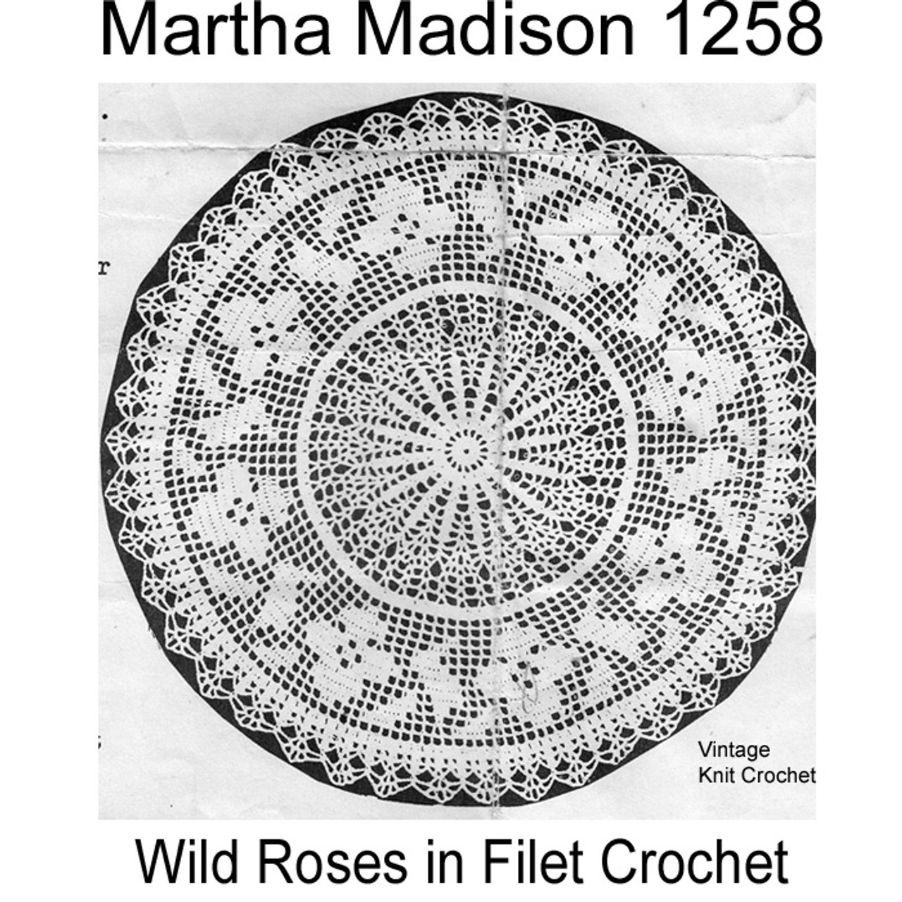 Martha Madison 1258, Rose Filet Crochet Doily Pattern 