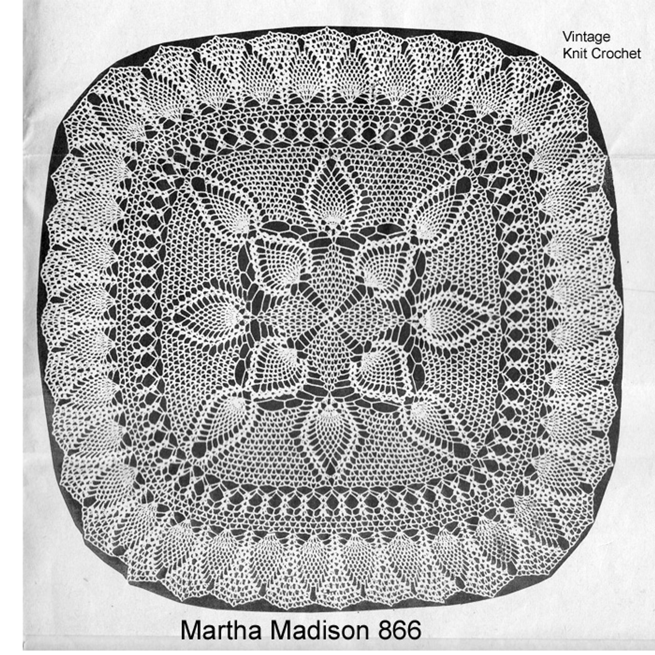 Square Crochet Doily Pattern in Pineapple Stitch with slight ruffled border.  Martha Madison 866.