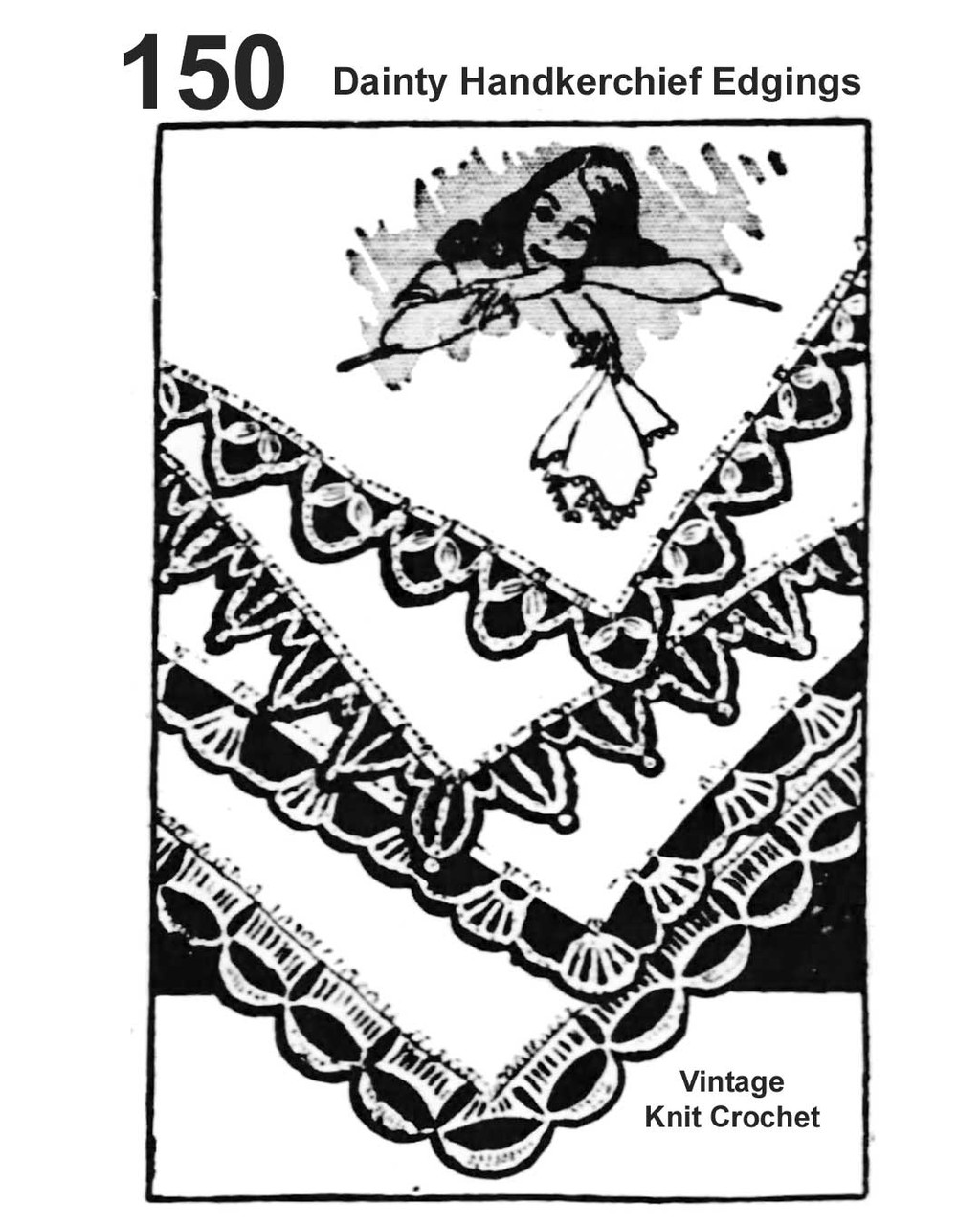 Crochet Handkerchief Edgings Pattern, Needlework Bureau 150