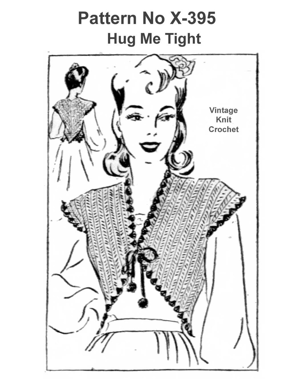 Vintage Crochet Shrug Pattern X-395, Hug Me Tight