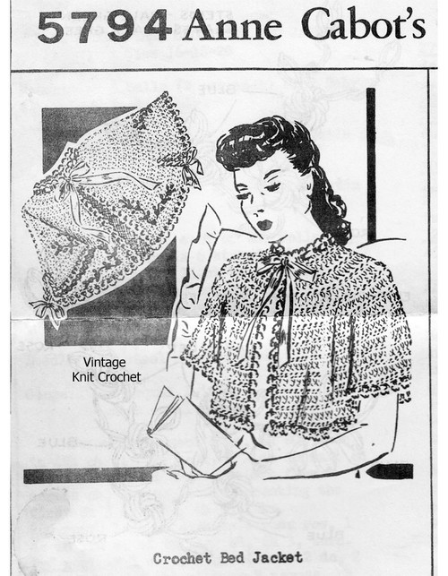 Vintage Crochet Lace Bed Jacket Pattern, Anne Cabot 5794