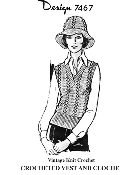 Popcorn stitched crochet vest and cloche pattern Design 7467