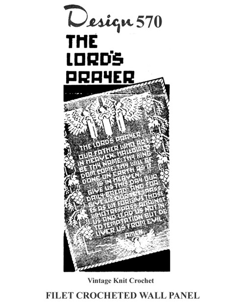 The Lord's Prayer Filet Crochet Pattern, Catholic Protestant Design 570