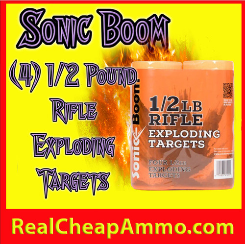 (4) Expolding Rifle Targets - One Half Pound