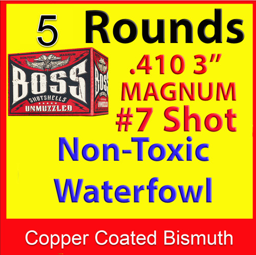 BOSS .410 3" MAGNUM #7 Shot Copper Plated Bismuth Waterfowl Ammo Loads  5 Rounds